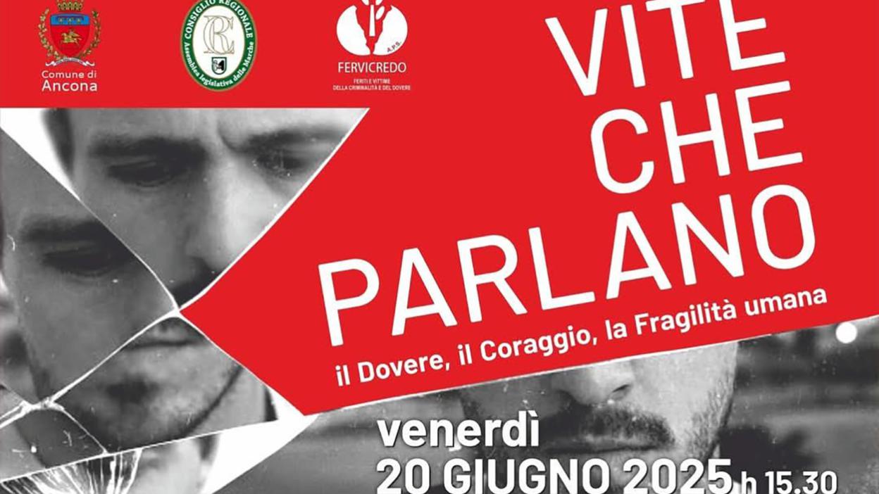 Vite che parlano – Il Dovere, il Coraggio, la Fragilità umana